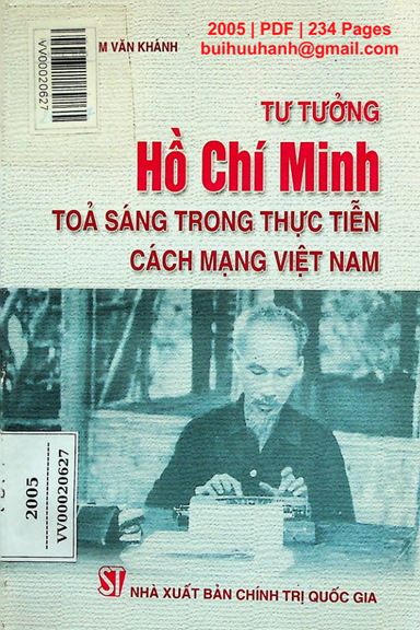 Tư Tưởng Hồ Chí Minh Tỏa Sáng Trong Thực Tiễn Cách Mạng Việt Nam - Phạm Văn Khánh, 234 Trang