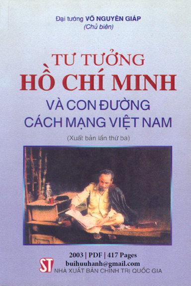 Tư Tưởng Hồ Chí Minh Và Con Đường Cách Mạng Việt Nam (NXB Chính Trị 2003) - Võ Nguyên Giáp 417 Trang