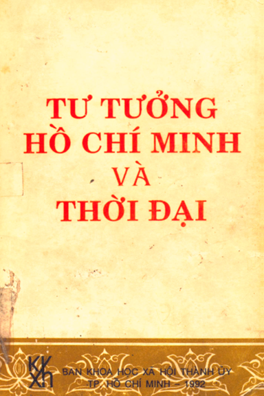 Tư Tưởng Hồ Chí Minh Và Thời Đại (NXB Tổng Hợp 1992) - Lê Hữu Thời, 392 Trang