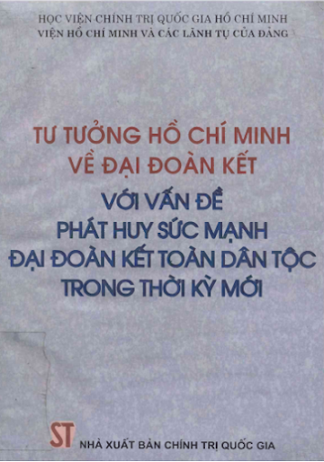Tư Tưởng Hồ Chí Minh Về Đại Đoàn Kết (NXB Chính Trị 2004) - Nhiều Tác Giả, 370 Trang