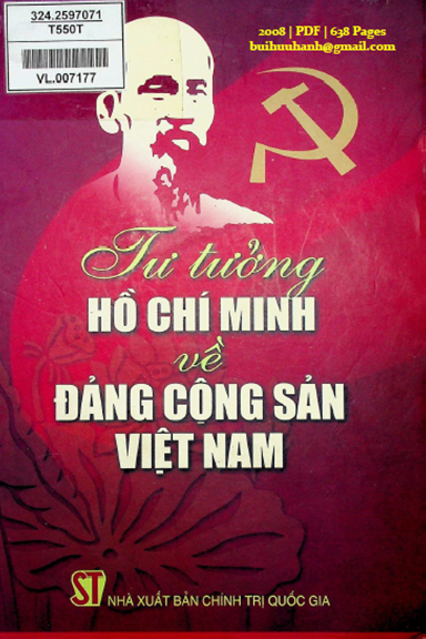 Tư Tưởng Hồ Chí Minh Về Đảng Cộng Sản Việt Nam (NXB Chính Trị 2008) - Lê Văn Yên, 638 Trang