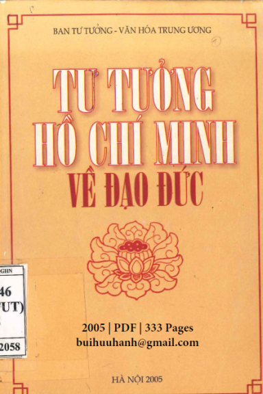 Tư Tưởng Hồ Chí Minh Về Đạo Đức (NXB Hà Nội 2005) - Đinh Xuân Dũng, 333 Trang