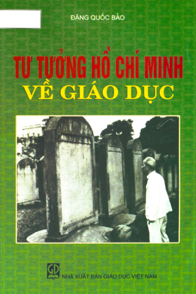 Tư Tưởng Hồ Chí Minh Về Giáo Dục (NXB Giáo Dục 2009) - Đặng Quốc Bảo, 101 Trang