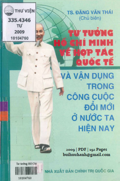 Tư Tưởng Hồ Chí Minh Về Hợp Tác Quốc Tế Và Vận Dụng Trong Công Cuộc Đổi Mới Ở Nước Ta Hiện Nay