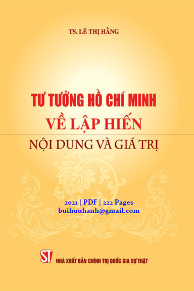 Tư Tưởng Hồ Chí Minh Về Lập Hiến Nội Dung Và Giá Trị (NXB Chính Trị 2021) - Lê Thị Hằng, 222 Trang