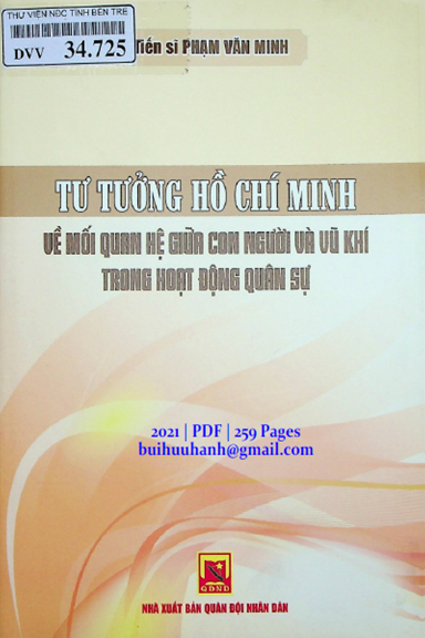 Tư Tưởng Hồ Chí Minh Về Mối Quan Hệ Giữa Con Người Và Vũ Khí Trong Hoạt Động Quân Sự