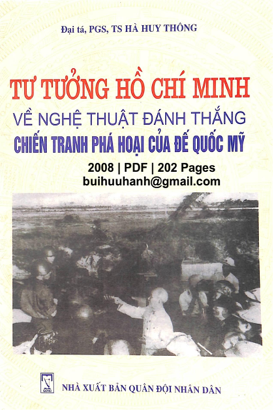 Tư Tưởng Hồ Chí Minh Về Nghệ Thuật Đánh Thắng Chiến Tranh Phá Hoại Của Đế Quốc Mỹ - Hà Huy Thông