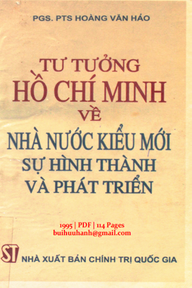 Tư Tưởng Hồ Chí Minh Về Nhà Nước Kiểu Mới Sự Hình Thành Và Phát Triển - Hoàng Văn Hảo, 114 Trang