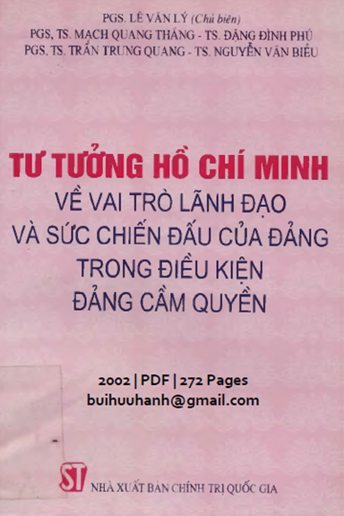 Tư Tưởng Hồ Chí Minh Về Vai Trò Lãnh Đạo Và Sức Chiến Đấu Của Đảng Trong Điều Kiện Đảng Cầm Quyền
