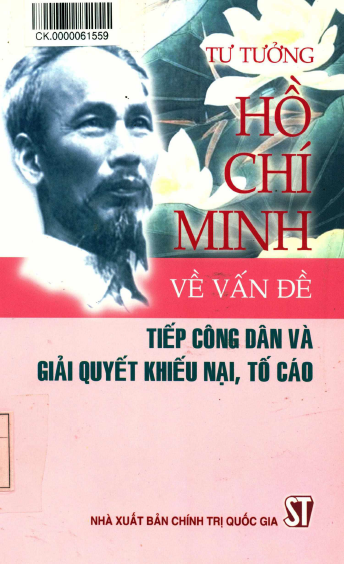 Tư Tưởng Hồ Chí Minh Về Vấn Đề Tiếp Công Dân Và Giải Quyết Khiếu Nại, Tố Cáo - Bùi Mạnh Cường