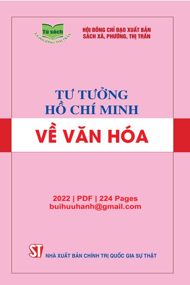 Tư Tưởng Hồ Chí Minh Về Văn Hóa (NXB Chính Trị 2022) - Vũ Thị Phương Hậu, 224 Trang
