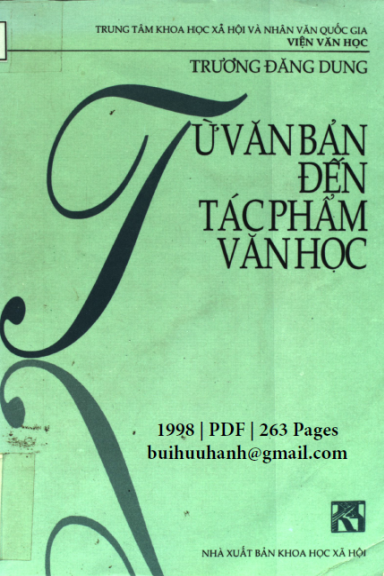 Từ Văn Bản Đến Tác Phẩm Văn Học (NXB Khoa Học Xã Hội 1998) - Trương Đăng Dung, 263 Trang