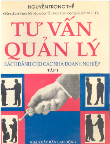 Tư Vấn Quản Lý Tập 1+2 (NXB Lao Động 1995) - Nguyễn Trọng Thể, Trọn Bộ 2 Tập