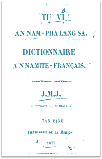 Tự Vị Annam-Pha Lang Sa (NXB Tân Định 1877) - Imprimerie De La Mission, 941 Trang