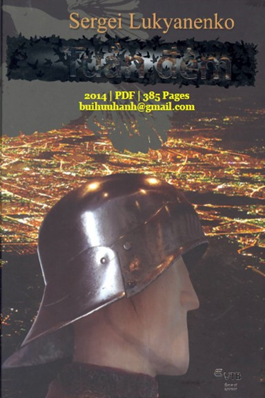 Tuần Đêm (NXB Thế Giới 2014) - Sergei Lukyanenko, 385 Trang