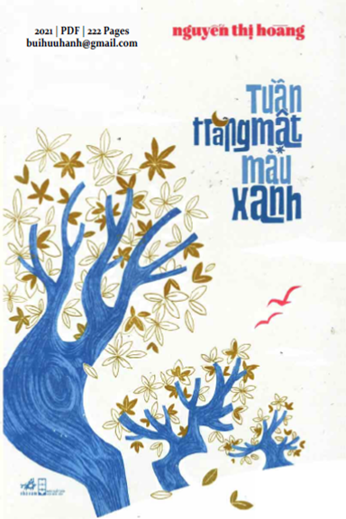 Tuần Trăng Mật Màu Xanh (NXB Hội Nhà Văn 2021) - Nguyễn Thị Hoàng, 222 Trang