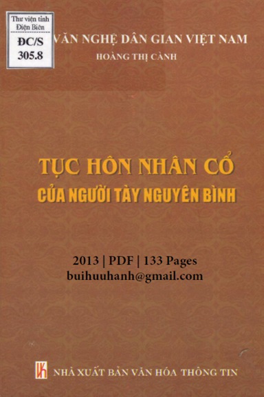 Tục Hôn Nhân Cổ Của Người Tày Nguyên Bình (NXB Văn Hóa Thông Tin 2013) - Hoàng Thị Cành, 133 Trang