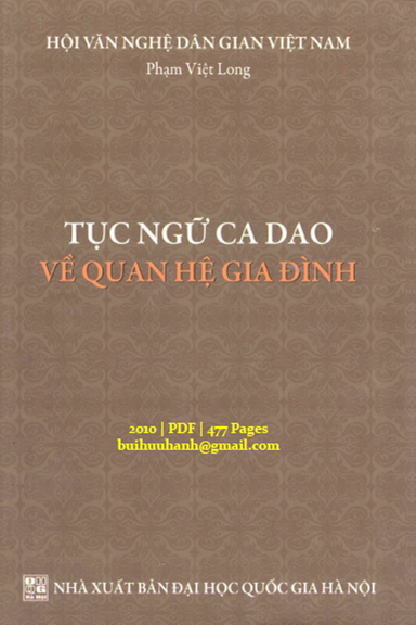 Tục Ngữ Ca Dao Về Quan Hệ Gia Đình (NXB Đại Học Quốc Gia 2010) - Phạm Việt Long, 477 Trang