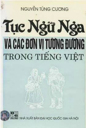 Tục Ngữ Nga Và Các Đơn Vị Tương Đương Trong Tiếng Việt - Nguyễn Tùng Cương, 260 Trang