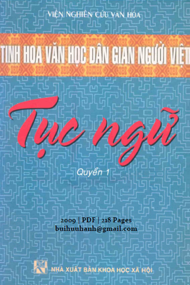 Tục Ngữ Quyển 1 (NXB Khoa Học Xã Hội 2009) - Nguyễn Xuân Kính, 218 Trang