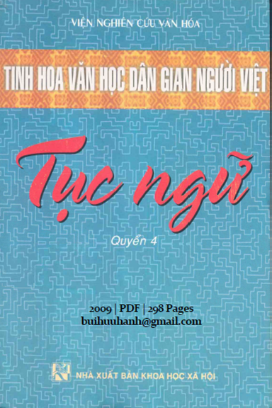 Tục Ngữ Quyển 4 (NXB Khoa Học Xã Hội 2009) - Nguyễn Xuân Kính, 298 Trang