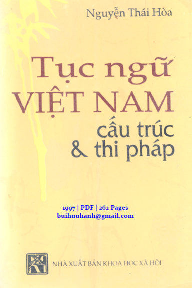 Tục Ngữ Việt Nam Cấu Trúc Và Thi Pháp (NXB Khoa Học Xã Hội 1997) - Nguyễn Thái Hòa, 262 Trang