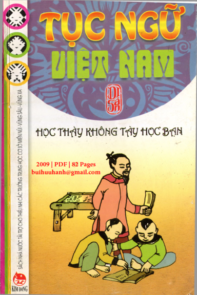 Tục Ngữ Việt Nam-Học Thầy Không Tày Học Bạn (NXB Kim Đồng 2009) - Trần Đình Nam, 82 Trang