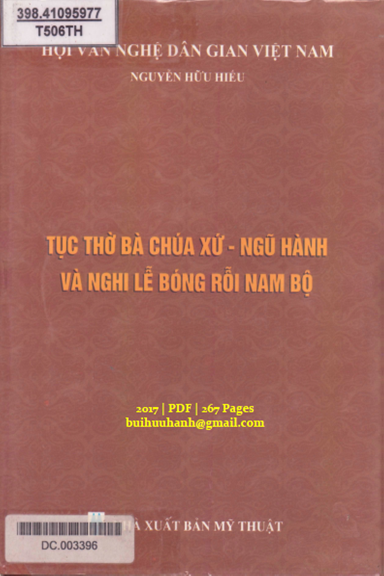 Tục Thờ Bà Chúa Xứ-Ngũ Hành Và Nghi Lễ Bóng Rỗi Nam Bộ (NXB Mỹ Thuật 2017) - Nguyễn Hữu Hiếu