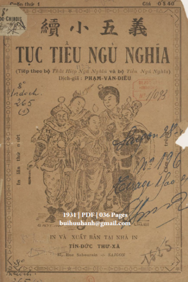 Tục Tiểu Ngũ Nghĩa Cuốn 1-21 (NXB Tín Đức Thư Xã 1931) - Phạm Văn Điều, 744 Trang