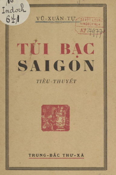 Túi Bạc Sai Gon (NXB Trung Bắc Thư Xã 1942) - Vũ Xuân Tự, 108 Trang