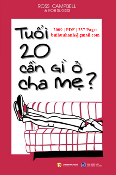 Tuổi 20 Cần Gì Ở Cha Mẹ (NXB Lao Động Xã Hội 2009) - Ross Campbell, 237 Trang