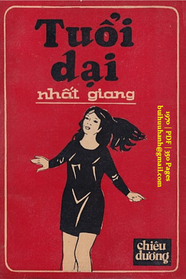 Tuổi Dại (NXB Chiêu Dương 1970) - Nhất Giang, 350 Trang