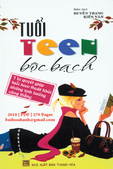 Tuổi Teen Bộc Bạch (NXB Thanh Hóa 2010) - Huyền Trang, 270 Trang