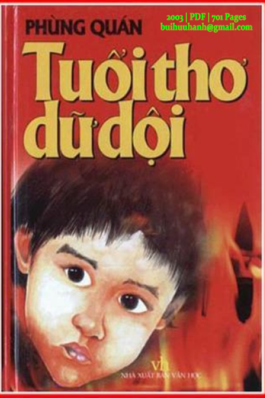 Tuổi Thơ Dữ Dội (NXB Văn Học 2003) - Phùng Quán, 701 Trang