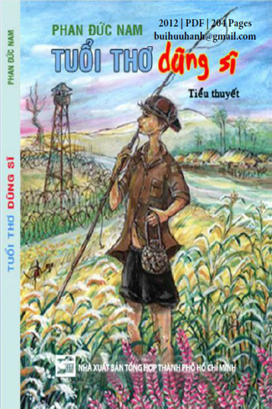 Tuổi Thơ Dũng Sĩ (NXB Tổng Hợp 2012) - Phan Đức Nam, 204 Trang