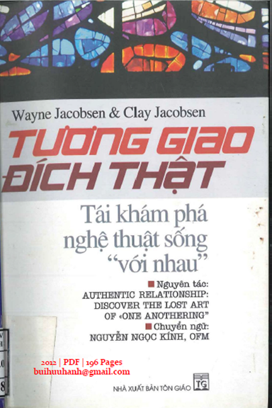 Tương Giao Đích Thật Tái Khám Phá Nghệ Thuật Sống Với Nhau (NXB Tôn Giáo 2012) - Wayne Jacobsen