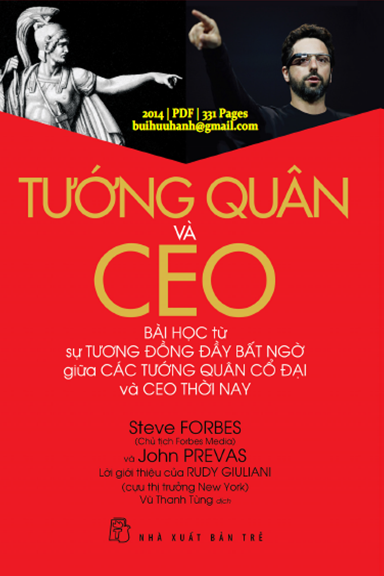 Tướng Quân Và CEO (NXB Trẻ 2014) - Steve Forbes, 331 Trang