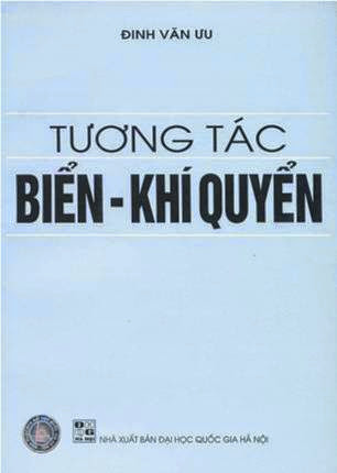 Tương Tác Biển-Khí Quyển (NXB Đại Học Quốc Gia 2003) - Đinh Văn Ưu, 140 Trang