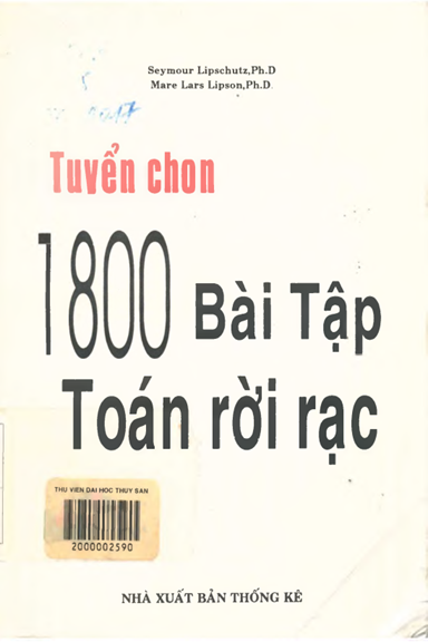 Tuyển Chọn 1800 Bài Tập Toán Rời Rạc (NXB Thống Kê 2002) - Seymour Lipschutz, 573 Trang
