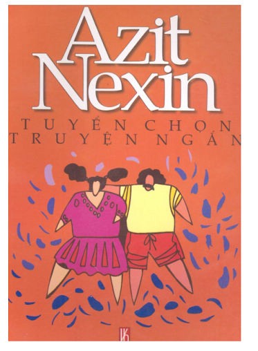 Tuyển Chọn Truyện Ngắn Azit Nexin (NXB Văn Hóa Thông Tin 2001) - Nam Hà, 596 Trang