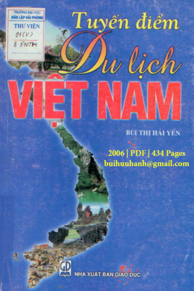 Tuyến Điểm Du Lịch Việt Nam (NXB Giáo Dục 2006) - Bùi Thị Hải Yến, 434 Trang