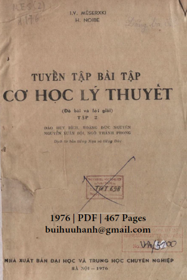 Tuyển Tập Bài Tập Cơ Học Lý Thuyết Tập 2 (NXB Đại Học 1976) - I. V. Mêserxki, 467 Trang