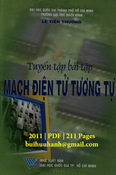 Tuyển Tập Bài Tập Mạch Điện Tử Tương Tự (NXB Đại Học Quốc Gia 2011) - Lê Tiến Thường, 211 Trang