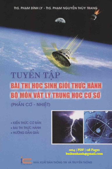 Tuyển Tập Bài Thi Học Sinh Giỏi Thực Hành Bộ Môn Vật Lý THCS - Phạm Đình Ly, 118 Trang