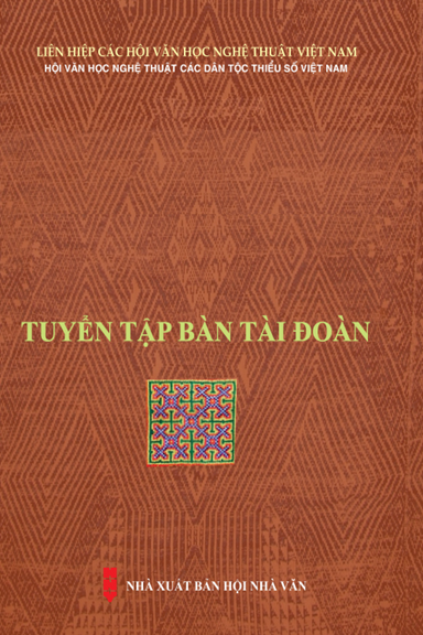 Tuyển Tập Bàn Tài Đoàn (NXB Hội Nhà Văn 2018) - Nông Quốc Chấn, 161 Trang