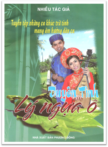 Tuyển Tập Ca Khúc Trữ Đình Mang Âm Hưởng Dân Ca-Duyên Tình Lý Ngựa Ô - Bút Việt, 81 Trang