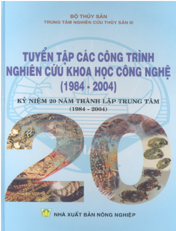 Tuyển Tập Các Công Trình Nghiên Cứu Khoa Học Công Nghệ 1984-2004 - Bộ Thủy Sản, 662 Trang
