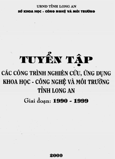 Tuyển Tập Các Công Trình Nghiên Cứu Ứng Dụng Khoa Học Công Nghệ Môi Trường Tỉnh Long An 1990-1999
