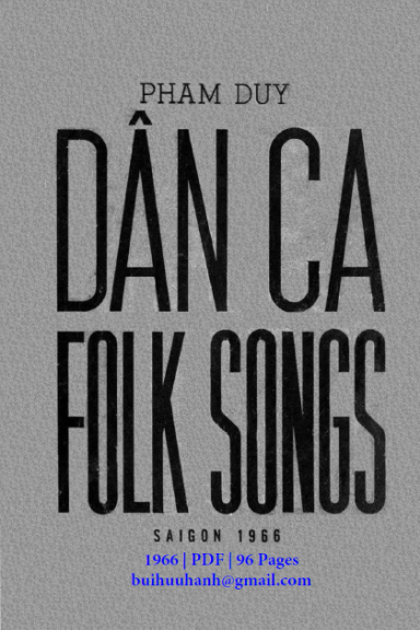 Tuyển Tập Dân Ca Việt Nam Và Quốc Tế (NXB Sài Gòn 1966) - Phạm Duy, 96 Trang
