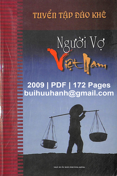 Tuyển Tập Đào Khê-Người Vợ Việt Nam (NXB Phương Đông 2009) - Đào Khê, 172 Trang